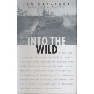 Into the Wild -- Jon Krakauer